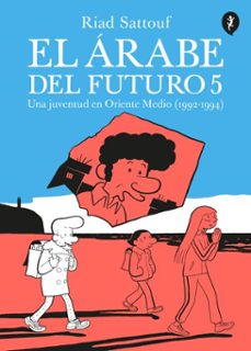 el árabe del futuro 5-riad sattouf-9788418621246
