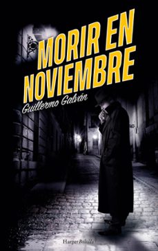 morir en noviembre (serie carlos lombardi 3)-9788418623646