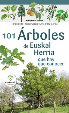 101 arboles de euskal herria que hay que conocer-9788418735646