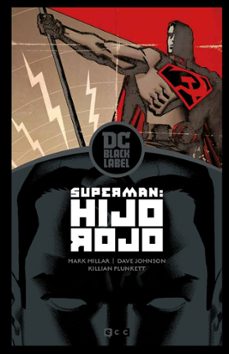 superman: hijo rojo (ed. dc black label) (2ª ed.)-mark millar-9788418742446
