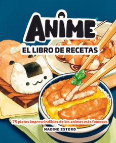 anime. el libro de recetas-nadine estero-9788418820946