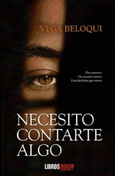 necesito contarte algo-vega beloqui-9788419022646