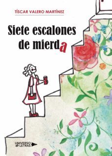 siete escalones de mierda (ebook)-tiscar valero martinez-9788419139146