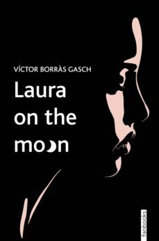 laura on the moon (ebook)-victor borras gasch-9788419150646