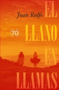 el llano en llamas (edicion conmemorativa 70 aniversario)-juan rulfo-9788419233646