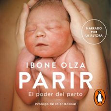 parir (edicion actualizada) (audiolibro)-ibone olza-9788419248046
