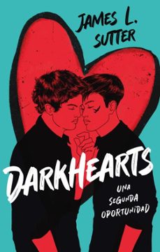 darkhearts: una segunda oportunidad .-james l. sutter-9788419252746
