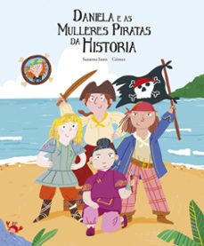 daniela e as mulleres piratas da historia-susanna isern-9788419253446