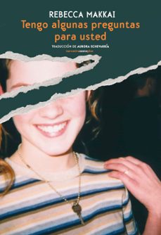 tengo unas preguntas para usted (ebook)-rebecca makkai-9788419261946