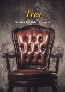 tres (ebook)-sandra escudero garcia-9788419403346