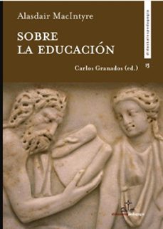 sobre la educacion-alasdair macintyre-9788419431646