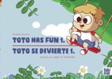 toto has fun 1: toto se divierte 1-jimena olivera-9788419602046