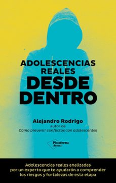 adolescencias reales desde dentro-alejandro rodrigo-9788419655646