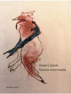 norma enrevesada-anne carson-9788419693846
