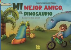 mi mejor amigo, el dinosaurio-laura cermeño miguel-9788419723246