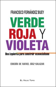 verde, roja y violeta-francisco fernandez buey-9788419778246