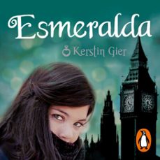 esmeralda (rubí 3) (audiolibro)-kerstin gier-9788419848246