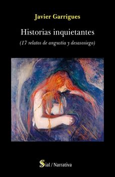 historias inquietantes-javier garrigues florez-9788419928146
