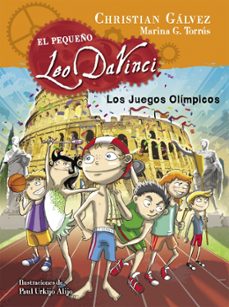 los juegos olimpicos (el pequeño leo da vinci 5)-christian galvez-9788420419046