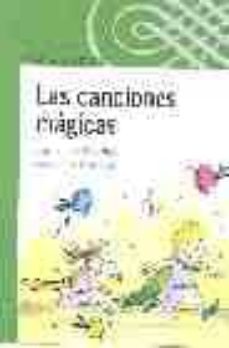 las canciones magicas-juan carlos chandro-9788420444246