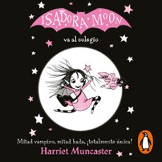 isadora moon 1 - isadora moon va al colegio (audiolibro)-harriet muncaster-9788420450346