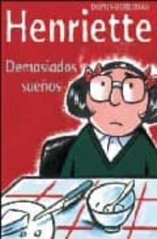 henriette: demasiados sueños-9788420469546