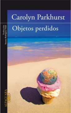objetos perdidos-carolyn parkhurst-9788420471846