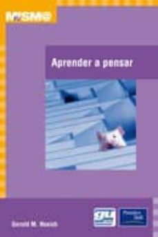 aprender a pensar: pensamiento analitico para estudiantes-gerald m. nosich-9788420537146
