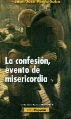 confesion, evento de misericordia-juan jose perez soba-9788422019046