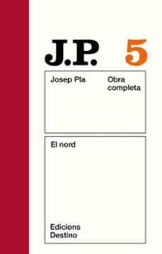 pla obra completa 5 el nord-josep pla casadevall-9788423304646