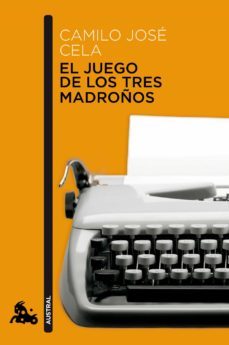 el juego de los tres madroños-camilo jose cela-9788423343546