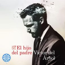 el hijo del padre-victor del arbol-9788423359646