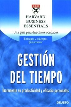 gestion del tiempo: incremente su productividad y eficacia person ales: una guia para directivos ocupados-9788423423446