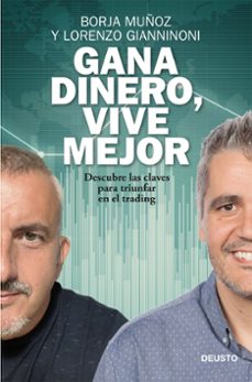 gana dinero, vive mejor: descubre las claves para triunfar en el trading-9788423432646
