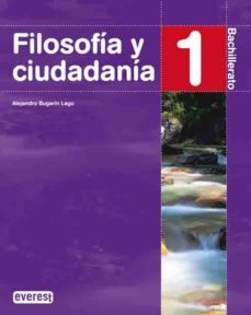 filosofia y ciudadania 1º bachillerato-9788424191146