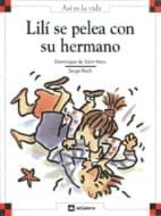 lili se pelea con su hermano-dominique de saint mars-9788424648046