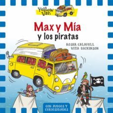 max y mia y los piratas ( the yellow van 2)-vita dickinson-9788424656546