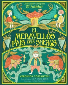 el meravellos pais dels snergs-e. a. wyke smith-veron cossanteli-9788424669546