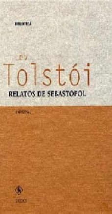 relatos de sebastopol-leon tolstoi-9788424923846