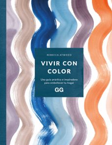 vivir con color (ebook)-rebecca atwood-belén herrero lópez-9788425234446