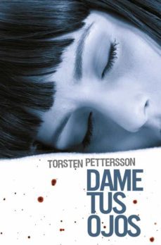 dame tus ojos-torsten petterson-9788425345746