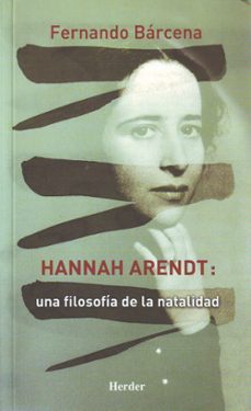 hannah arendt: una filosofia de la natalidad-9788425424946