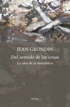 del sentido de las cosas (ebook)-jean grondin-9788425439346