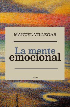 la mente emocional-manuel villegas-9788425445446