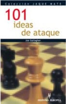 101 ideas de ataque-joe gallagher-9788425514746