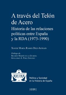 a traves del telon de acero-xavier mª diez astrain-9788425919046
