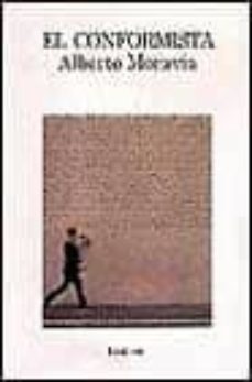 el conformista-alberto moravia-9788426412546