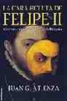 la cara oculta de felipe ii-9788427023246