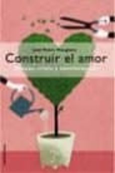 construir el amor (ebook)-jose pedro manglano-jose pedro manglano-9788427038646