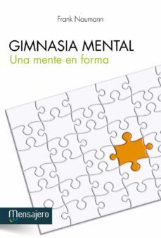 gimnasia mental: una mente en forma-frank naumann-9788427132146